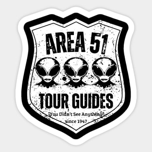 Area 51 Tour Guides – You Didn’t See Anything Sticker